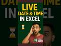 Live Date &amp; Time in Excel 💡 #excel #excelshorts #exceltips #exceltutorial #exceltricks #hacks #data