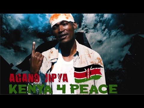 KENYA 4 PEACE Official Music Video By Agano Jipya AJ