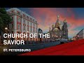 Famous Landmarks of St. Petersburg | Church of the Savior on Spilled Blood