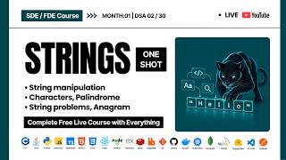 Strings DSA One Shot | All Concepts, Logic Building, Methods | 4-Month FDE/SDE Free Course | Ep. 03