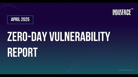 Zero-Day Vulnerabilities in April 2025