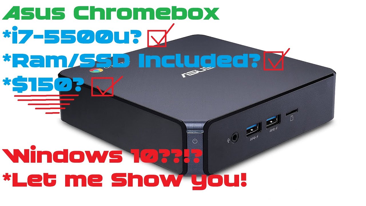 How To Guide For Installing Windows 10 On An Asus Chromebox