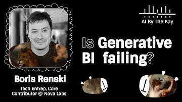 Is Generative BI failing? | Boris Renski, AI By the Bay 2025