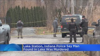Police: Man Found In Lake Station, Ind. Was Murdered