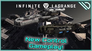 Infinite Lagrange | New Gameplay - Control
