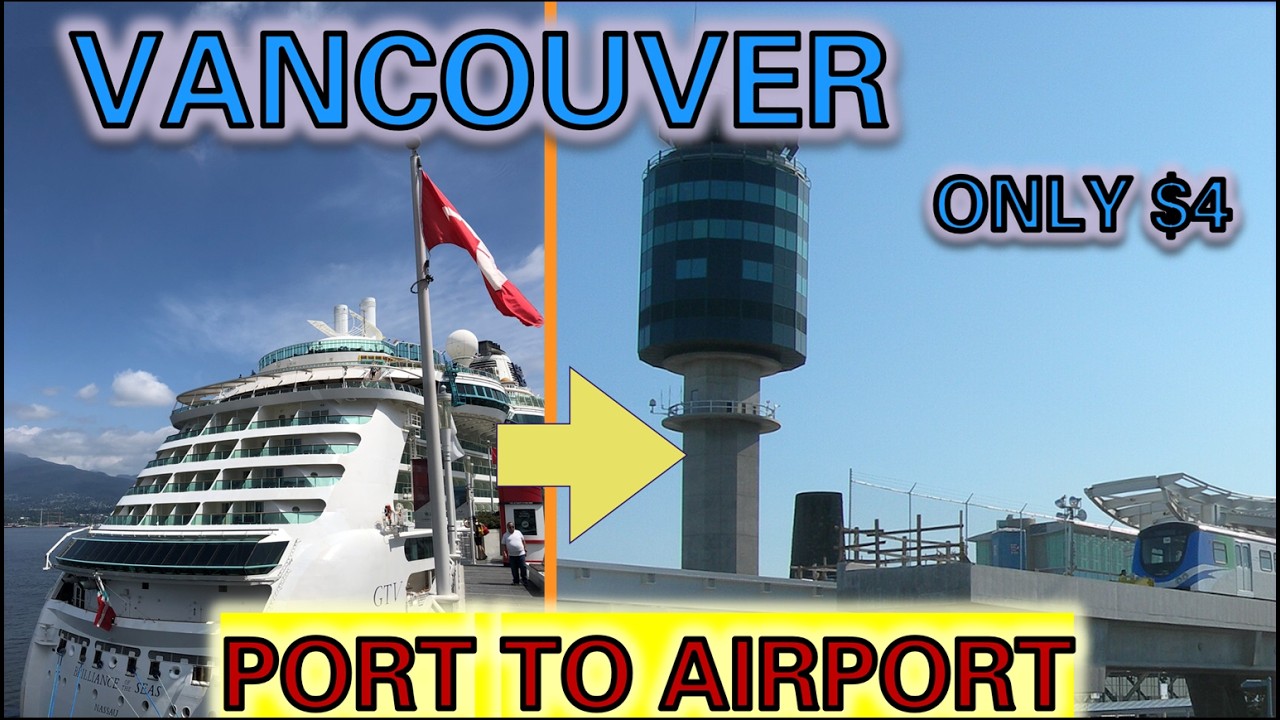 Vancouver Cruise Pier to YVR Airport Quick, Easy, and Cheap