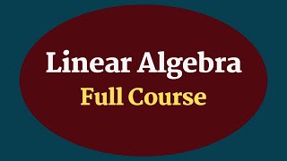 Linear algebra full course screenshot 1