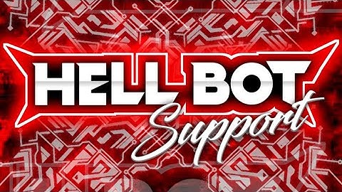 Tutorial for making your own Hellbot. ✨Official Video✨