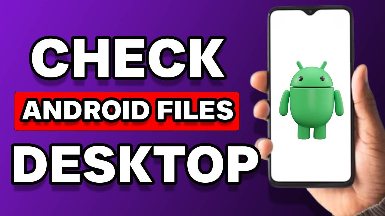 How To See Android Files On PC - YouTube