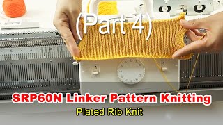 part4 | How the SK280 & SRP60N Perfect Layered Texture | Knitting Machine Tutorial | beginner