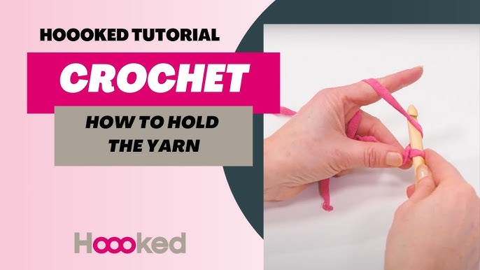 How to Hold the Crochet Hook and Yarn