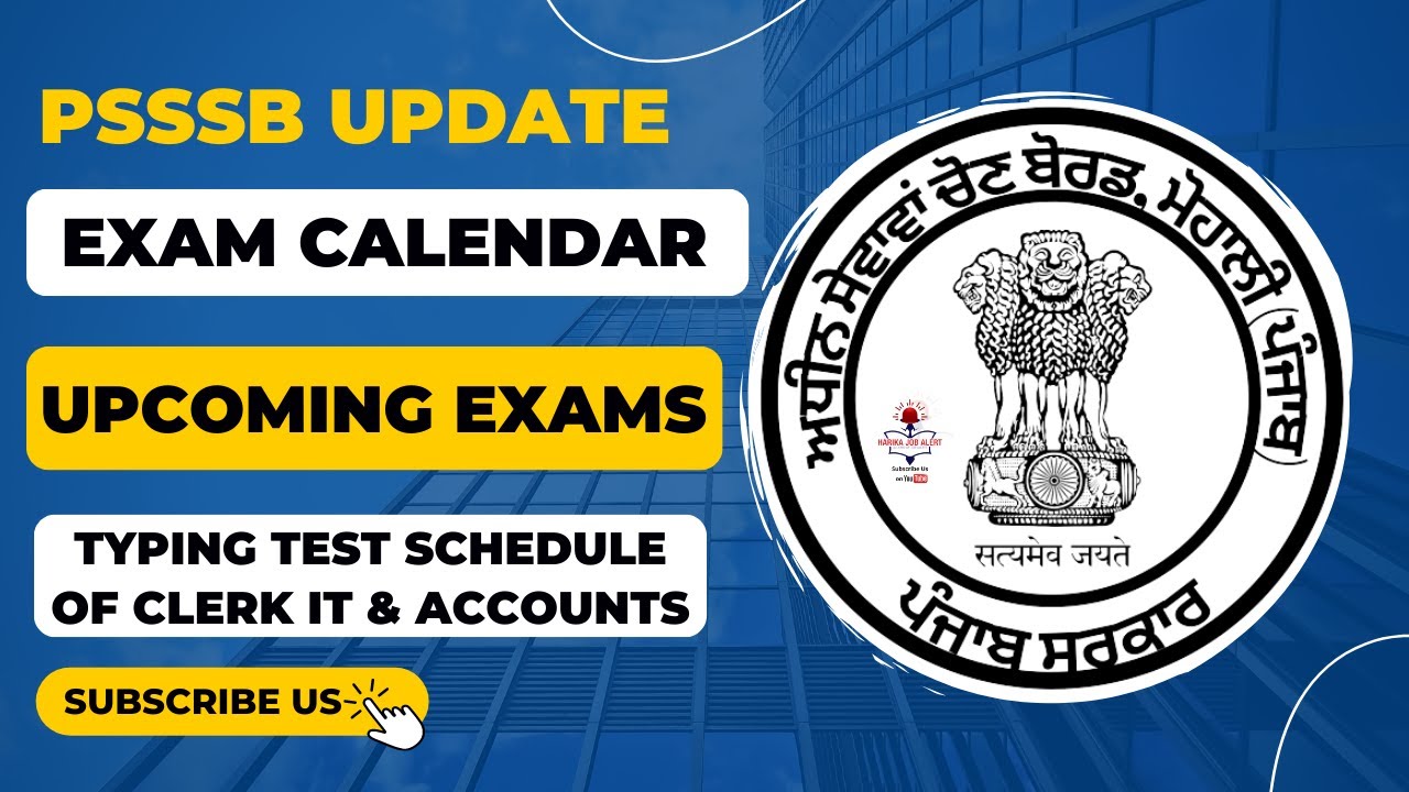 PSSSB LATEST UPDATE 2023 PSSSB EXAM DATES PSSSB TYPING TEST SCHEDULE PSSSB
