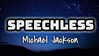 Michael Jackson - Speechless (Lyrics Video) 🎤