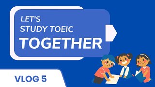 MyPkungVlog | Let's study TOEIC together |  Vlog 5