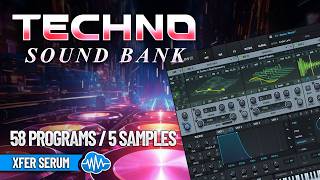 XFER SERUM ♫ 58 Custom Sounds ► TECHNO SOUND BANK