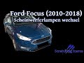 Ford Focus (2010-2018) Modell ab 2014 Scheinwerferlampen wechseln - Tutorial