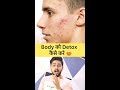 How To Detox Your Body In Hindi |How To Detox Your Body in 2 Min #shorts
