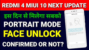 Redmi 4 miui 10.1.1.0 update | Redmi 4 Portrait mode & face unlock miui 10 next update