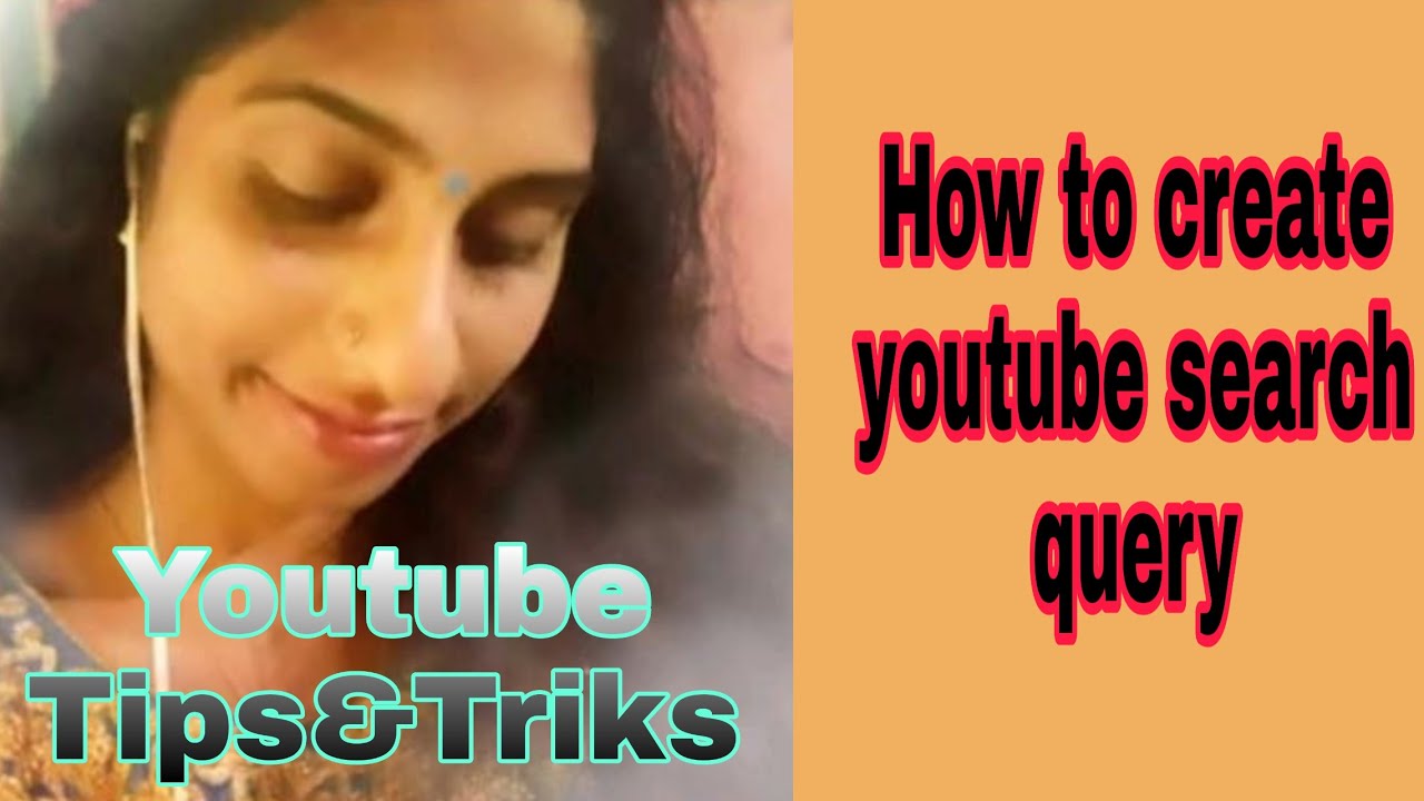 How to create youtube search query| how to grow youtube|youtube tips ...