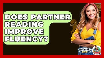 Does Partner Reading Improve Fluency? - Childhood Education Zone