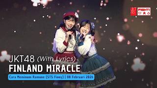 JKT48 - Finland Miracle (Fiony, Fritzy, Lyn) | CMR (STS Fiony) 08 Februari 2026