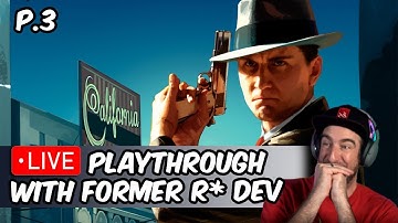 LA Noire with Former R* Dev Part 3
