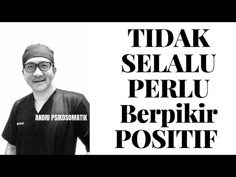 Video: Mengapa Berpikir Positif? - Pandangan Alternatif