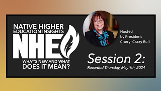 Native Higher Education Insights (NHEI) Session 2