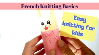 French knitting basics