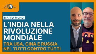 L'India nella rivoluzione mondiale. Tra Usa, Cina e Russia nel 'Tutti contro Tutti'