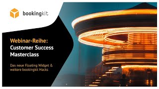 Das Floating Widget und weitere bookingkit Hacks für höhere Umsätze: Customer Success Masterclass