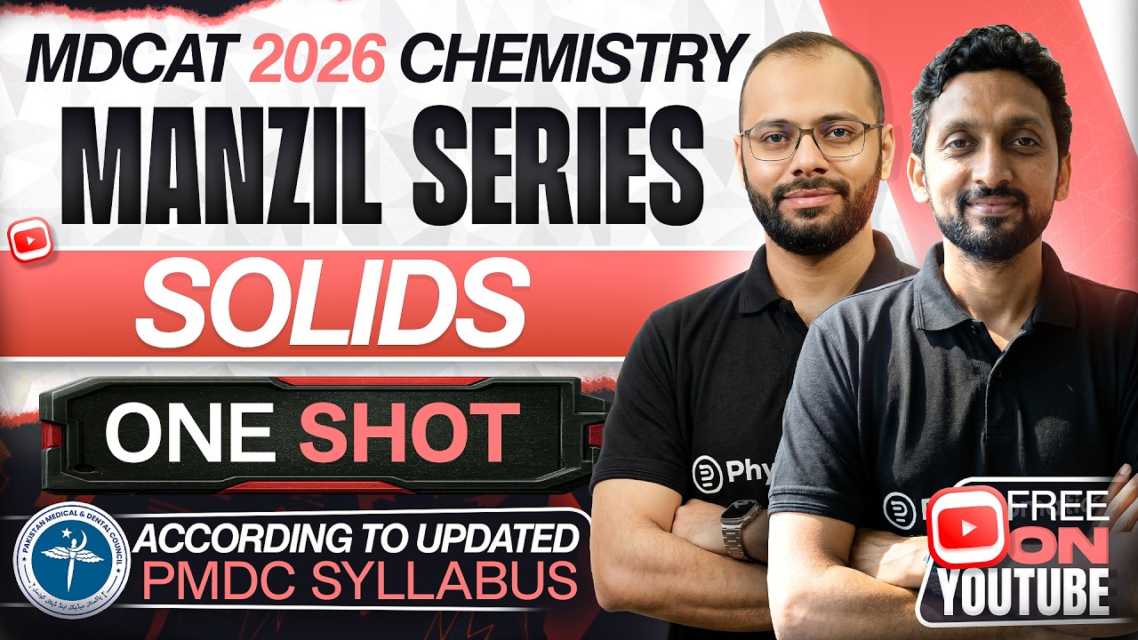 ЁЯЪА Solids | Complete Chapter in ONE SHOT | MDCAT Chemistry | Manzil Series | PMDC MDCAT
