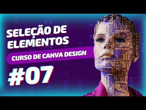 Seleção de Elementos no Canva #07