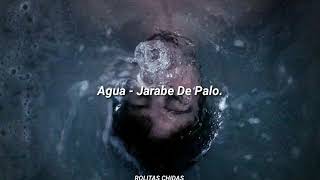 Agua - Jarabe De Palo (letra)