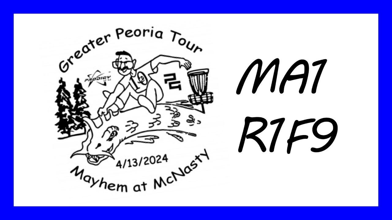 Mayhem at McNasty, R1F9 | GPT #2 | McNaughton Park | MA1