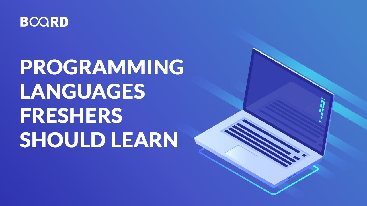 Programming Languages Freshers Should Learn | Board Infinity - YouTube