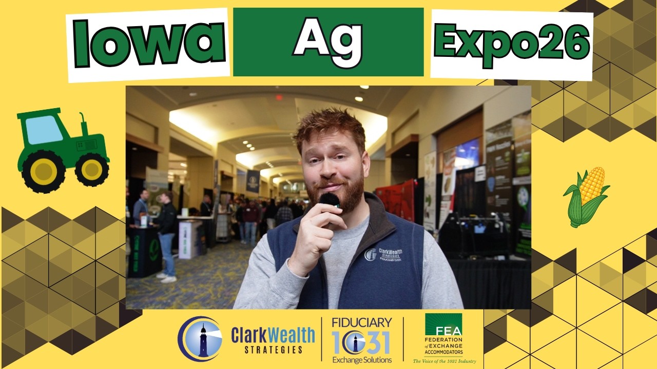 Iowa Ag Expo 2026 | Fiduciary 1031