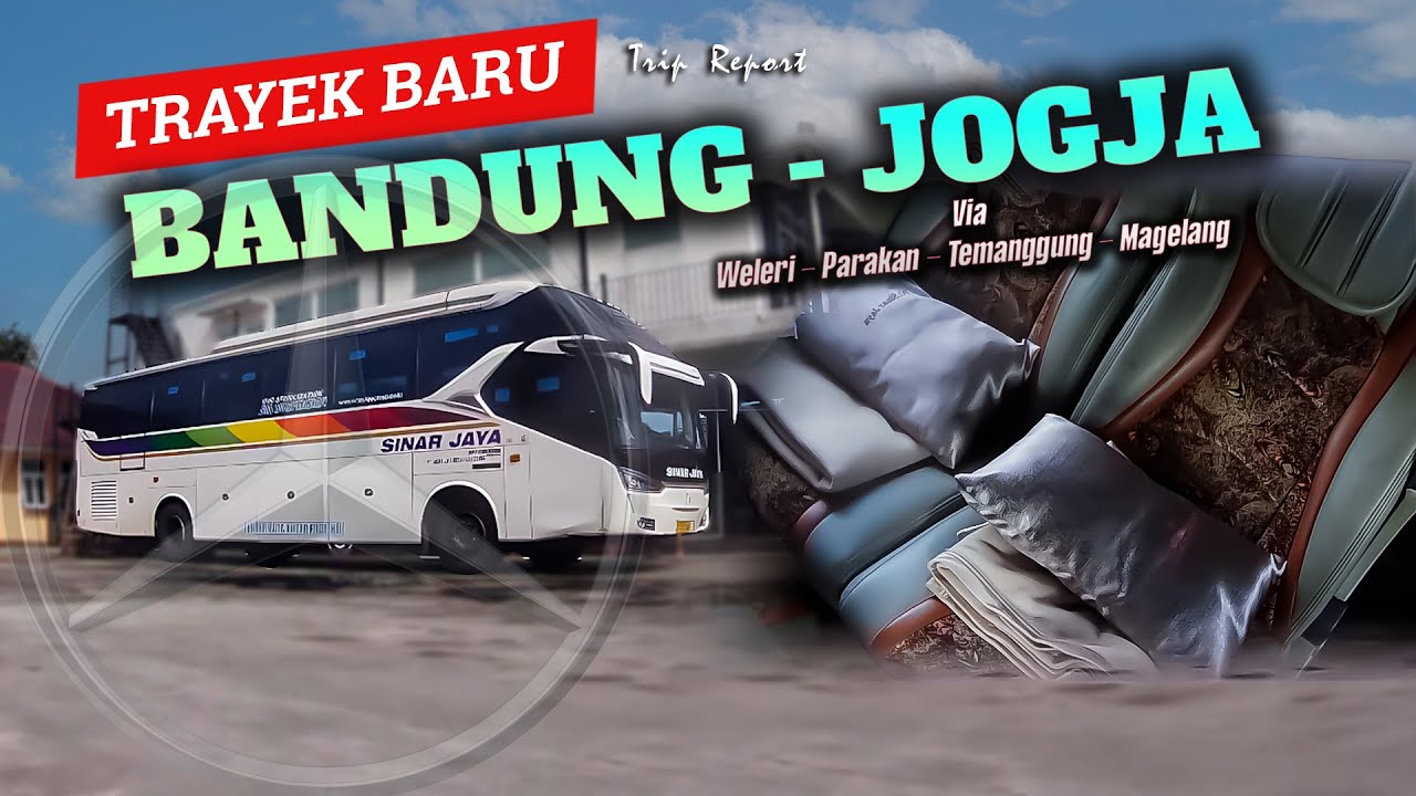 MAKIN PANAS‼️PO SINAR JAYA IKUT MERAMAIKAN TRAYEK BANDUNG - JOGJA✨🤩