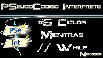 Tutorial PSeInt #6 - Ciclos [Mientras // While]
