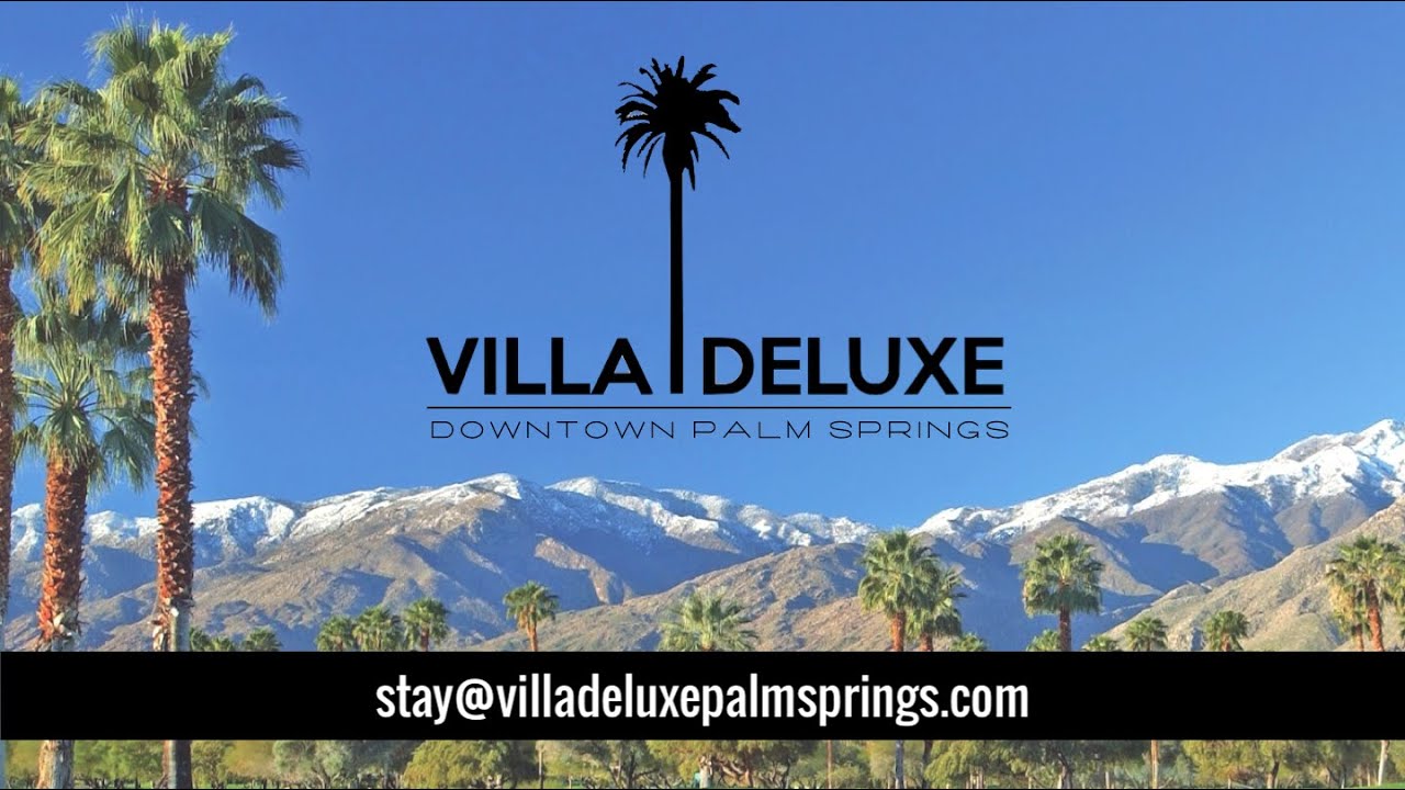 VILLA DELUXE PALM SPRINGS Between Spa Casino and Convention Center
