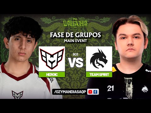 HEROIC VS TEAM SPIRIT | FASE DE GRUPOS | PGL WALLACHIA 7 | DOTA 2