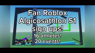 Roblox Fan Algicosathlon Signups! [OPEN 4/16]