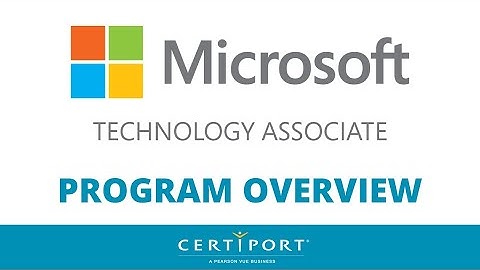 Microsoft Technology Associate (MTA) Program Overview