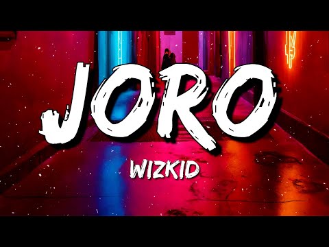 Wizkid - Joro