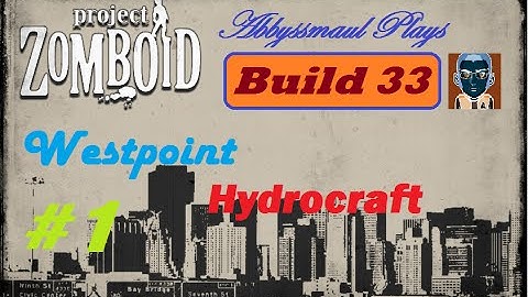 Project Zomboid Build 33 - Ep 1 (West Point)