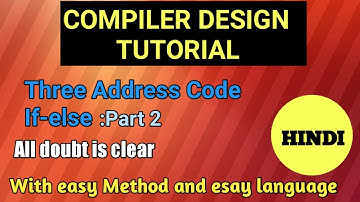 #2/ three address code for If-else /three address code/ compiler design/intermediate code generation