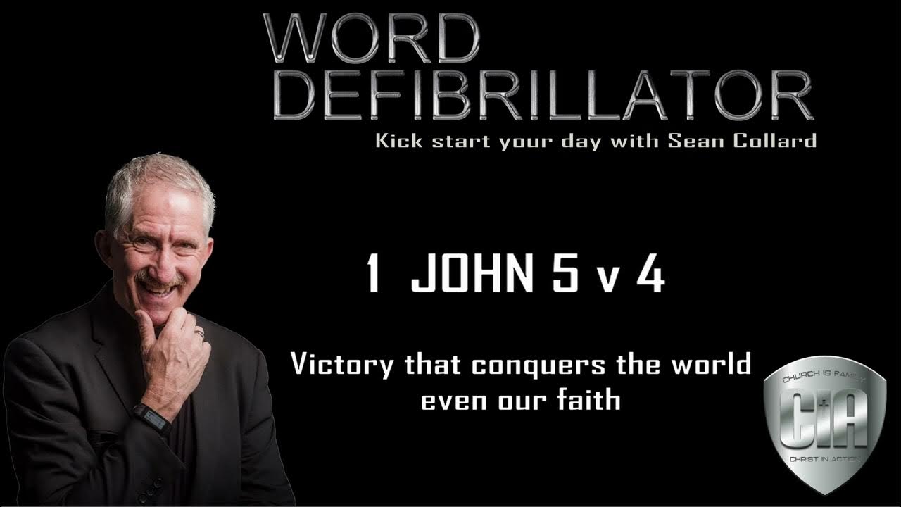 word-defib-1-john-5-v-4-victory-that-conquers-the-world-even-our-faith