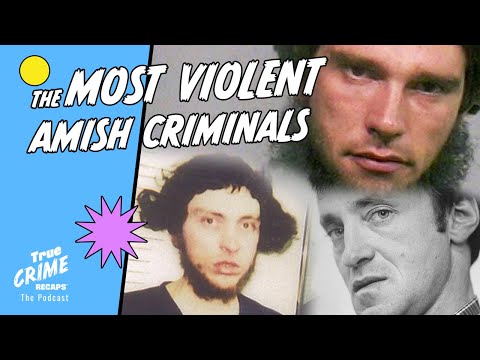 Three Terrifying Amish Murders || True Crime Recaps Podcast