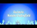 Soulmate - Natasha Bedingfield (Karaoke Version)