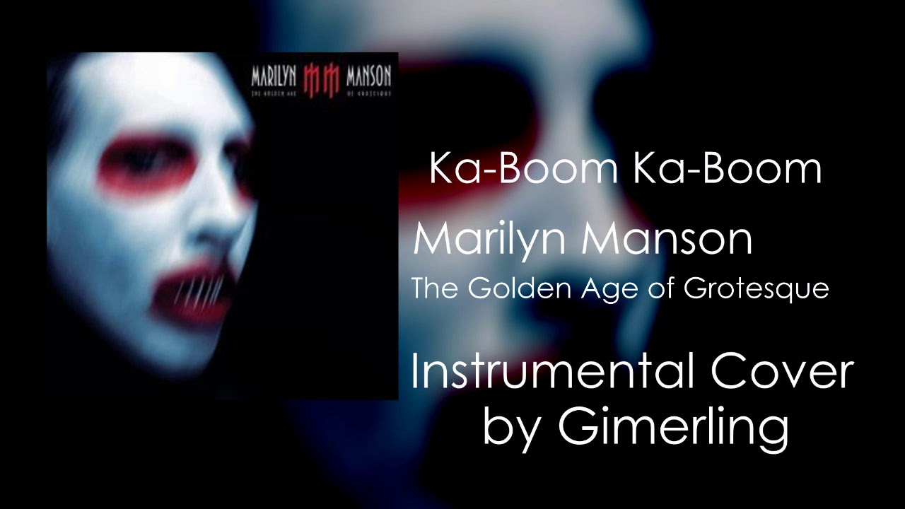 Marilyn Manson - Ka-Boom Ka-Boom (Instrumental Cover)